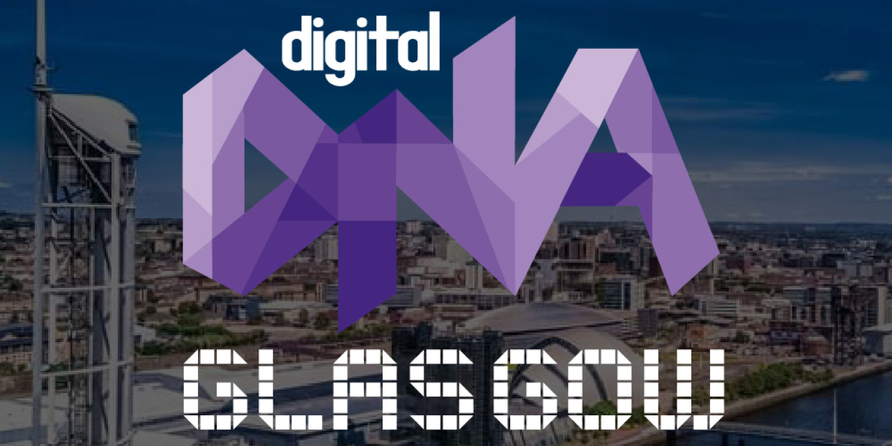 Digital DNA arrives in Glasgow Sept22